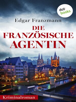 cover image of Die französische Agentin